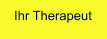 Ihr Therapeut