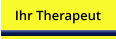 Ihr Therapeut